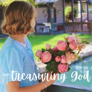 treasuring God