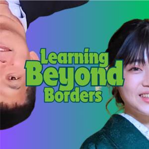 Learning Beyond Borders