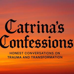 Catrina's Confessions