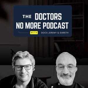 The Doctors No More Podcast