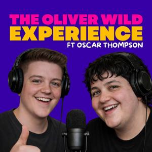 The Oliver Wild Experience ft. Oscar Thompson: Money, Power, Sex, and Culture