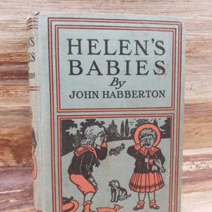 Helen's Babies by John Habberton.
