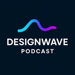 DESIGNWAVE PODCAST