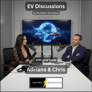 EV Discussions by The Electro Revolution — with your hosts — Jess and James, Adriana and Chris