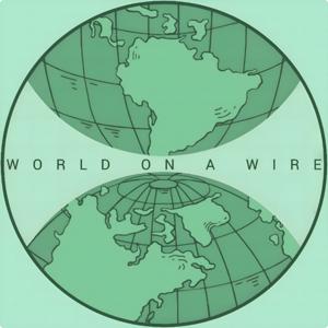 World On A Wire