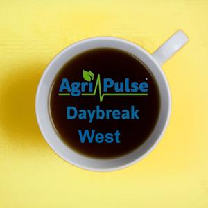 Agri-Pulse Daybreak West by www.agri-pulse.com