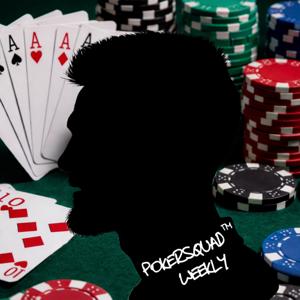 PokerSquad Weekly