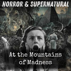 At the Mountains of Madness