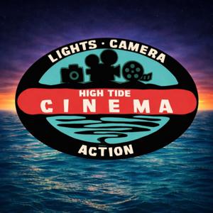 High Tide Cinema