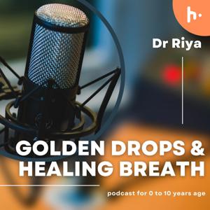 Golden Drops & Healing Breath