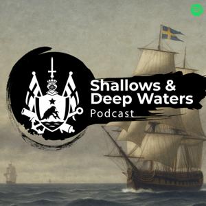 Shallows and Deep Waters Podcast