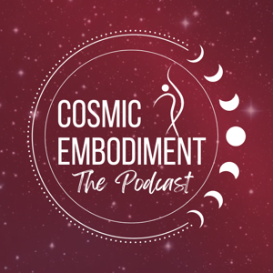 Cosmic Embodiment