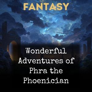 Wonderful Adventures of Phra the Phoenician