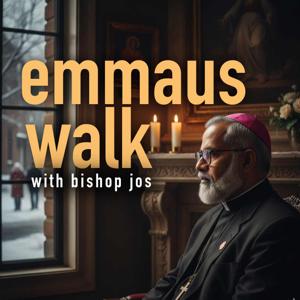 Emmaus Walk with Bishop Jos!