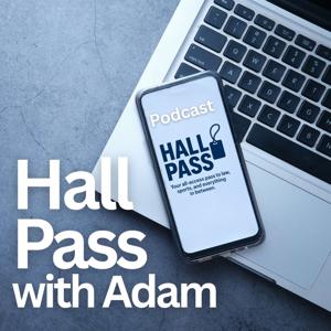 Hall Pass with Adam