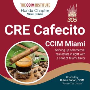 CRE Cafecito - CCIM Miami District