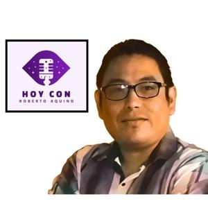 Hoy con Roberto Aquino