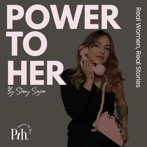 The Power To Her Podcast
