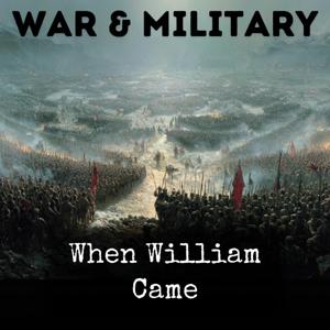 When William Came