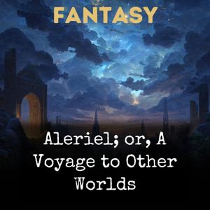 Aleriel; or, A Voyage to Other Worlds