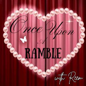 Once Upon A Ramble