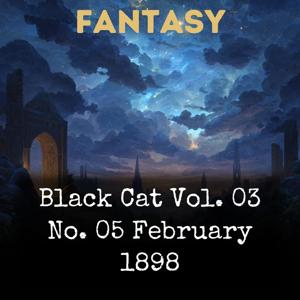 Black Cat Vol. 03 No. 05 February 1898
