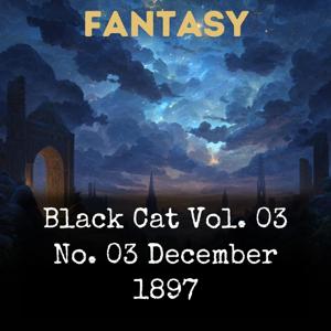 Black Cat Vol. 03 No. 03 December 1897