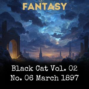 Black Cat Vol. 02 No. 06 March 1897