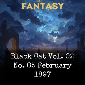 Black Cat Vol. 02 No. 05 February 1897