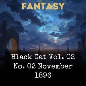 Black Cat Vol. 02 No. 02 November 1896