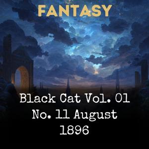 Black Cat Vol. 01 No. 11 August 1896