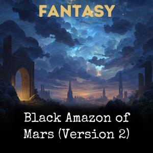 Black Amazon of Mars (Version 2)