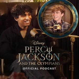 Percy Jackson and The Olympians Official Podcast by Disney Branded Television, 20th Century