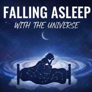 Falling Asleep with the Universe
