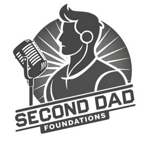 Second Dad: Foundations