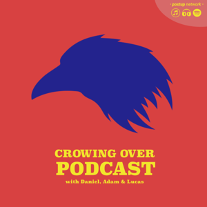 Crowing Over Podcast