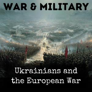 Ukrainians and the European War