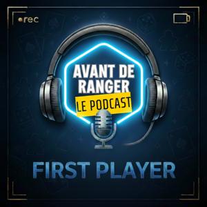 First Player - Avant de Ranger...