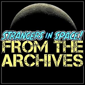 Strangers in Space From the Archives