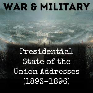 Presidential State of the Union Addresses (1893-1896)