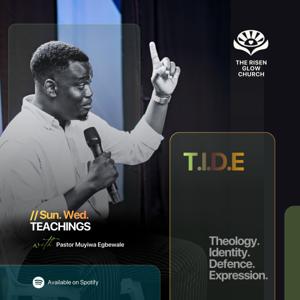 T.I.D.E by The Risen Glow Church