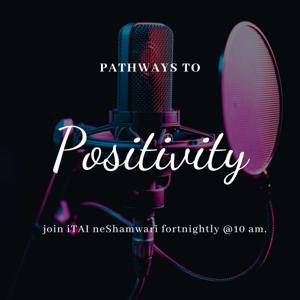 Pathways to Positivity