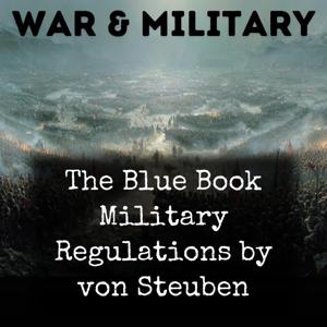 The Blue Book Military Regulations by von Steuben
