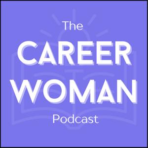 Career Woman Podcast