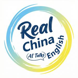 Real China English (AI Talks)