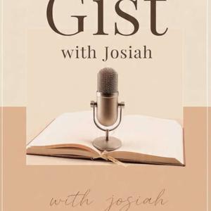 Gist with Josiah