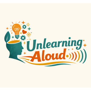 Unlearning Aloud