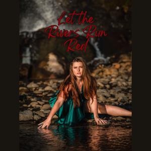 Let the Rivers Run Red Podcast