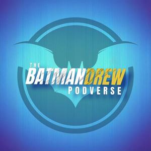 The Batmandrew Podcast