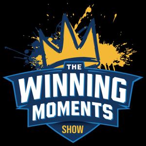 The Winning Moments Show